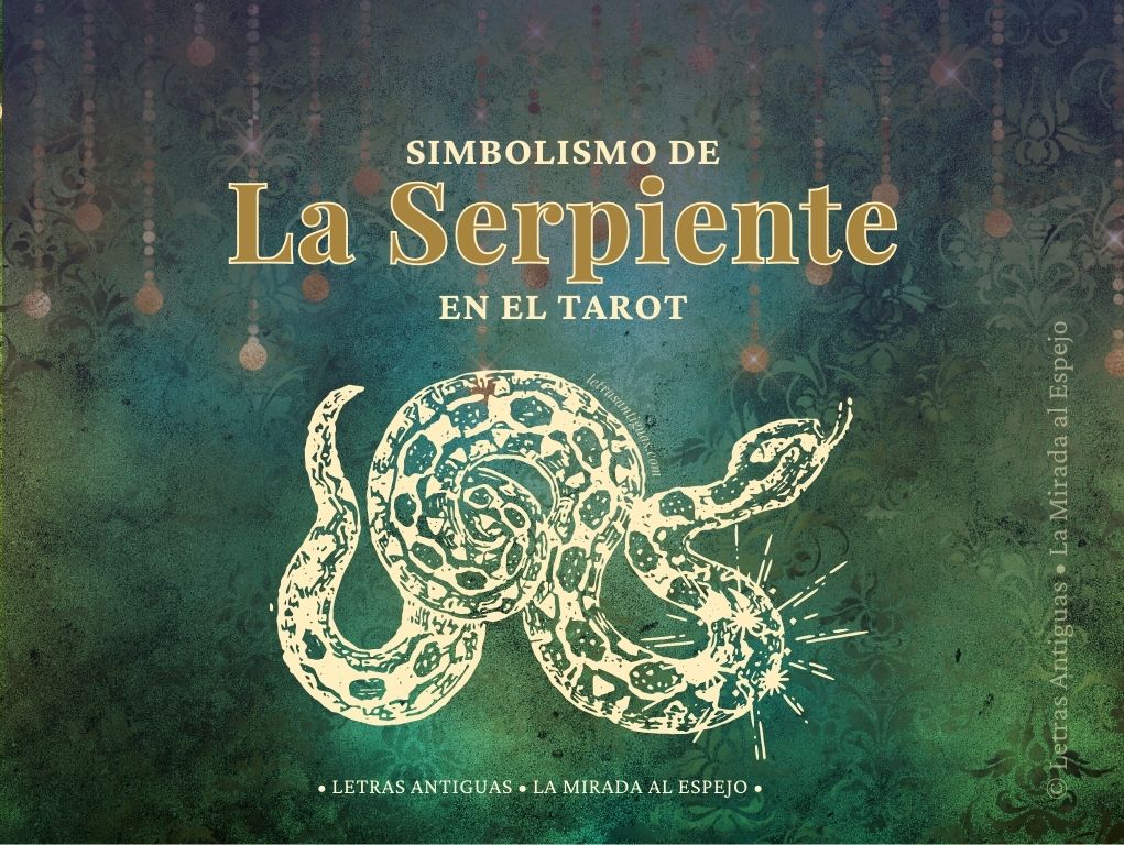 La Simbología de La Serpiente en la carta de Los Enamorados del Tarot