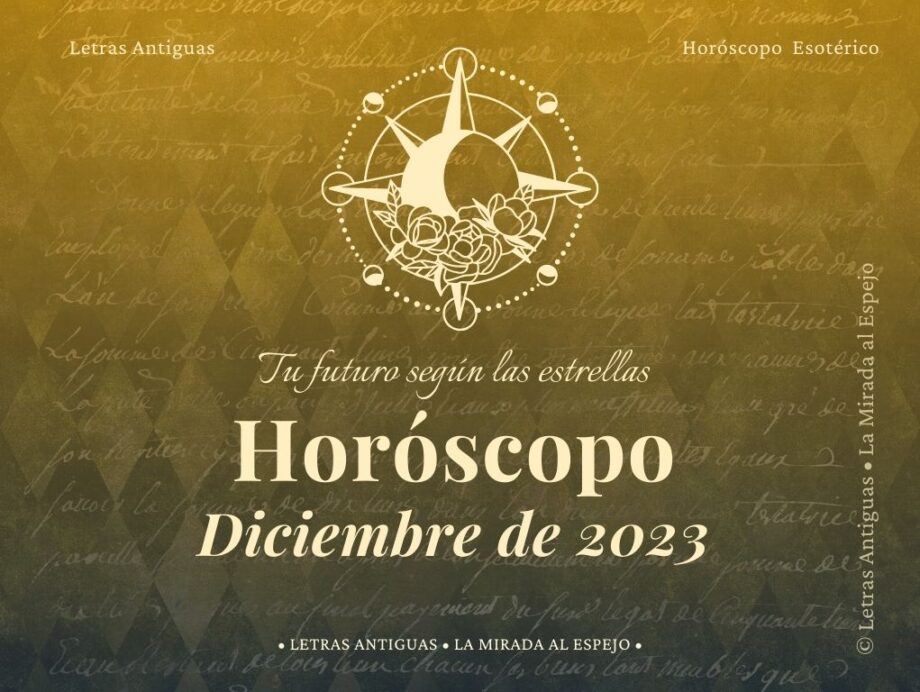 horóscopo esotérico de diciembre 2023