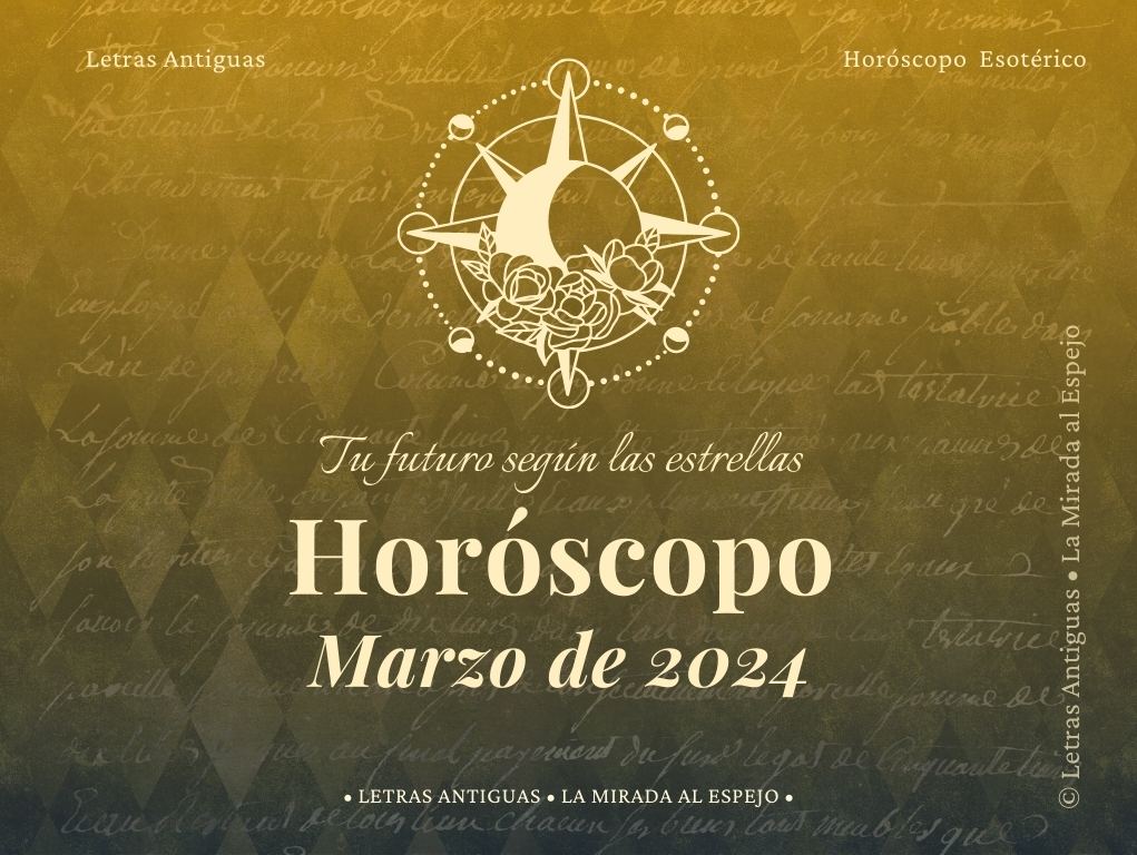 Horóscopo esotérico de Marzo 2024 de la mano del Tarot